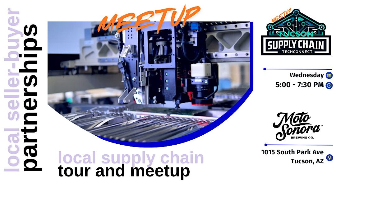 DEC 3 - Tucson Supply Chain Meetup @ Moto Sonora Brewing Co