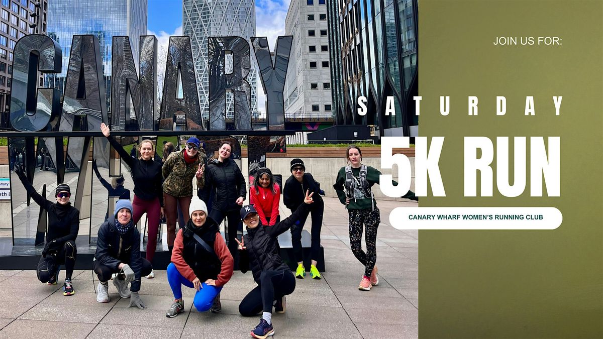 Canary Wharf Women\u2019s Running Club: Saturday 5K