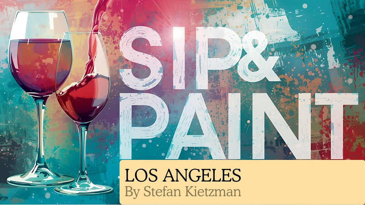 Sip & Paint Workshop Series \u2013 506 Studio Space, Los Angeles