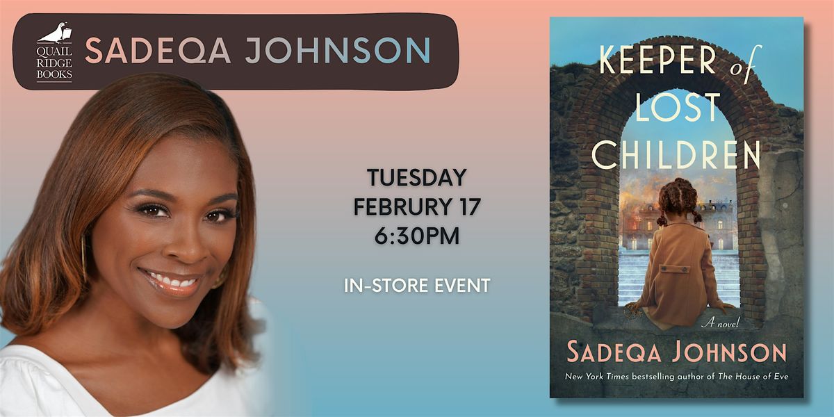 Sadeqa Johnson | Keeper of Lost Children