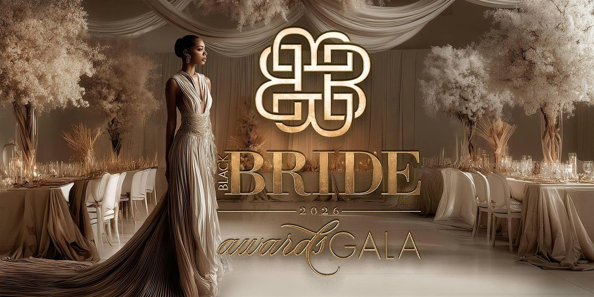 Black Bride Awards GALA