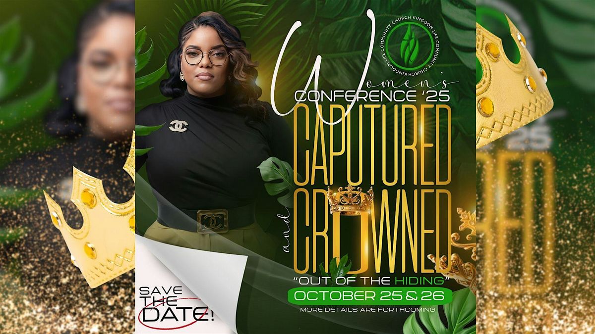 Captured and Crowned Women's Conference