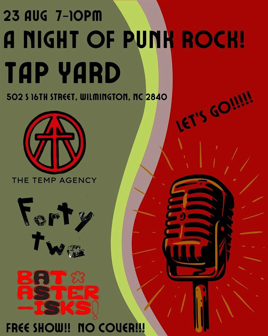 The Temp Agency, Bat Asterisks, and Forty Two LIVE @ Tap Yard