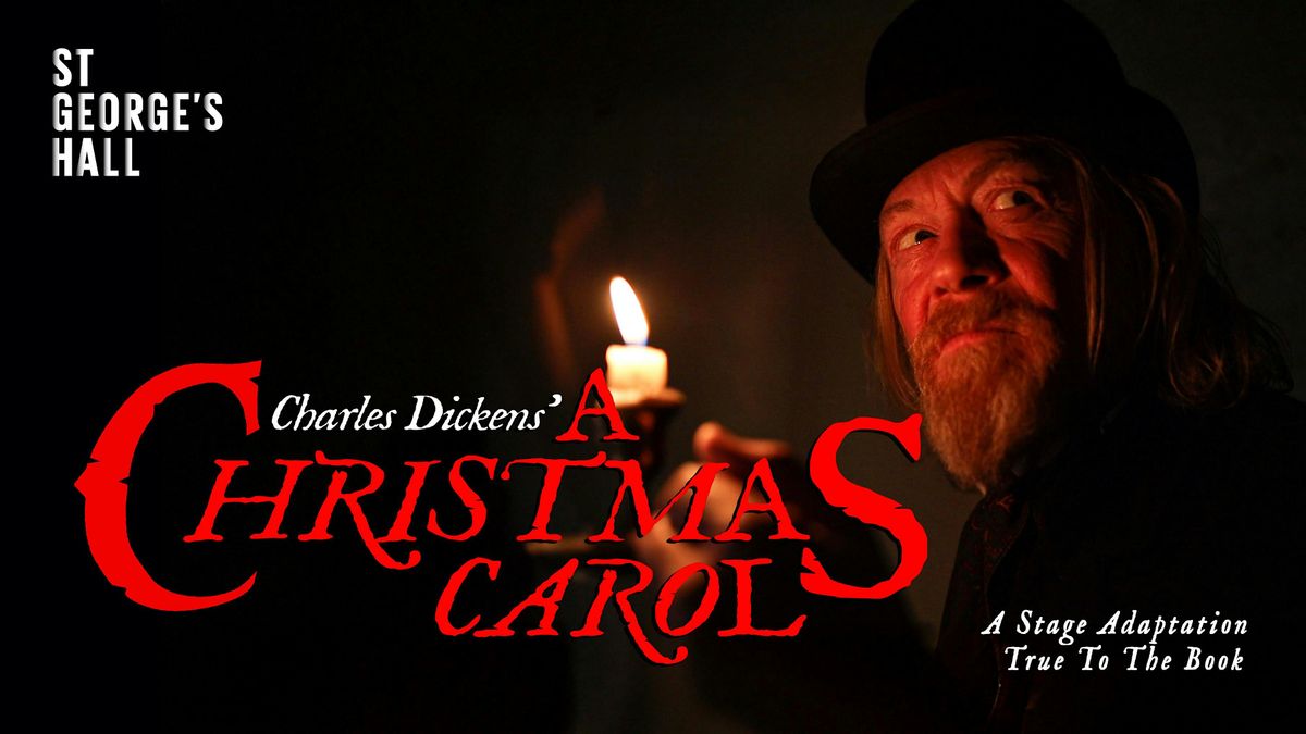 A Christmas Carol - A Ghost Story of Christmas