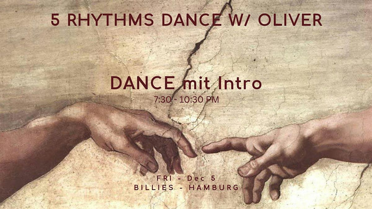 5Rhythms Dance with Oliver (DANCE mit Intro)