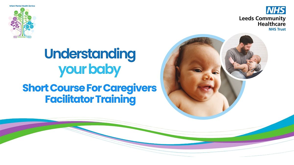 Understanding Your Baby Facilitator Training: Tuesday 25th November 2025