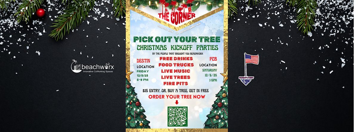 The Corner Destin, Pick out your tree, Christmas kickoff!!!