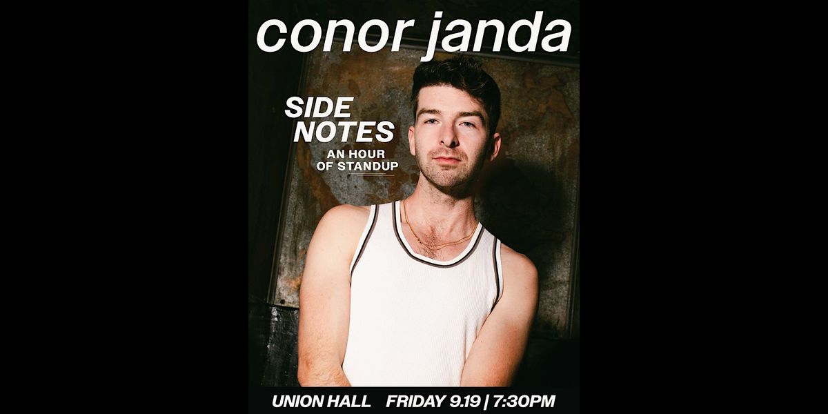 Conor Janda: Side Notes
