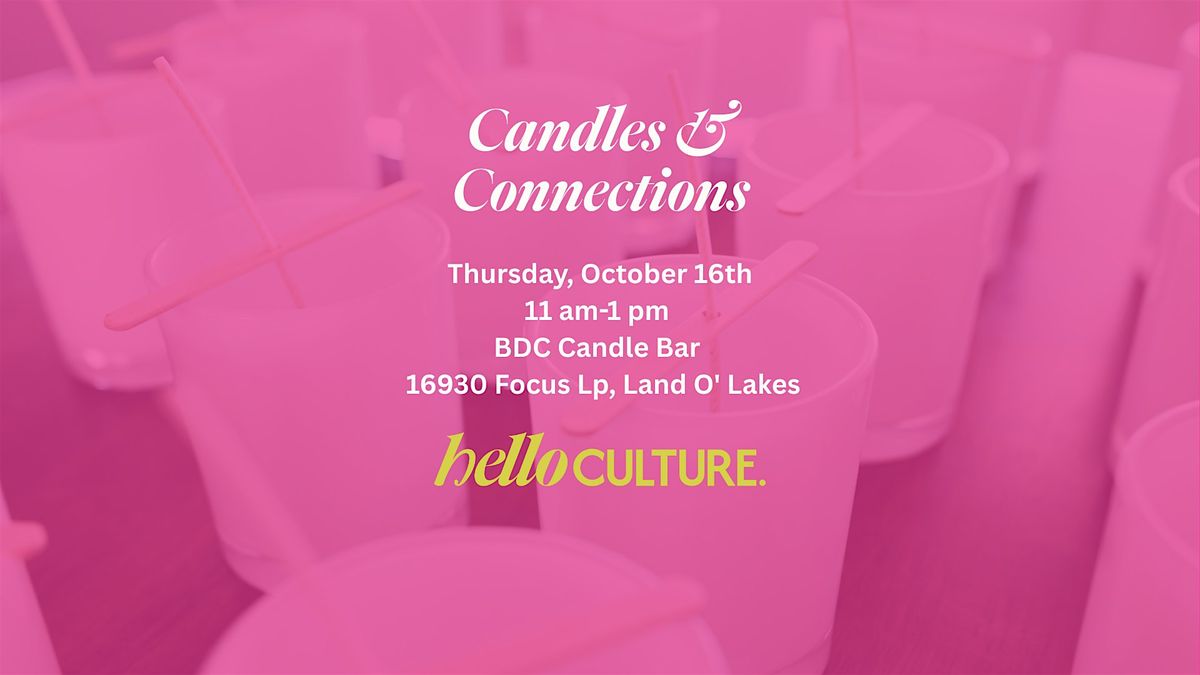 Candles & Connections