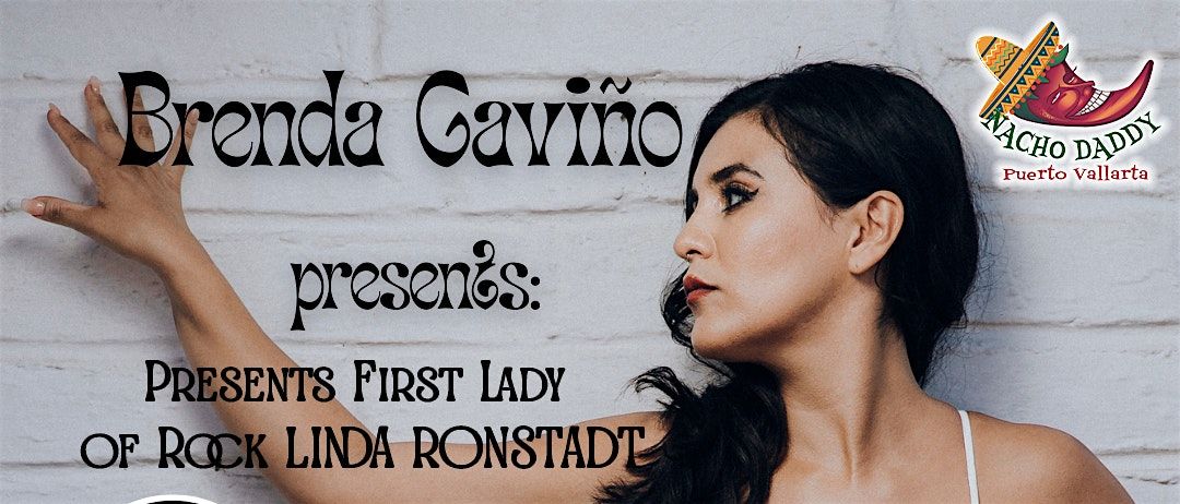 BRENDA GAVI\u00d1O Presents  First Lady of Rock LINDA RONSTADT