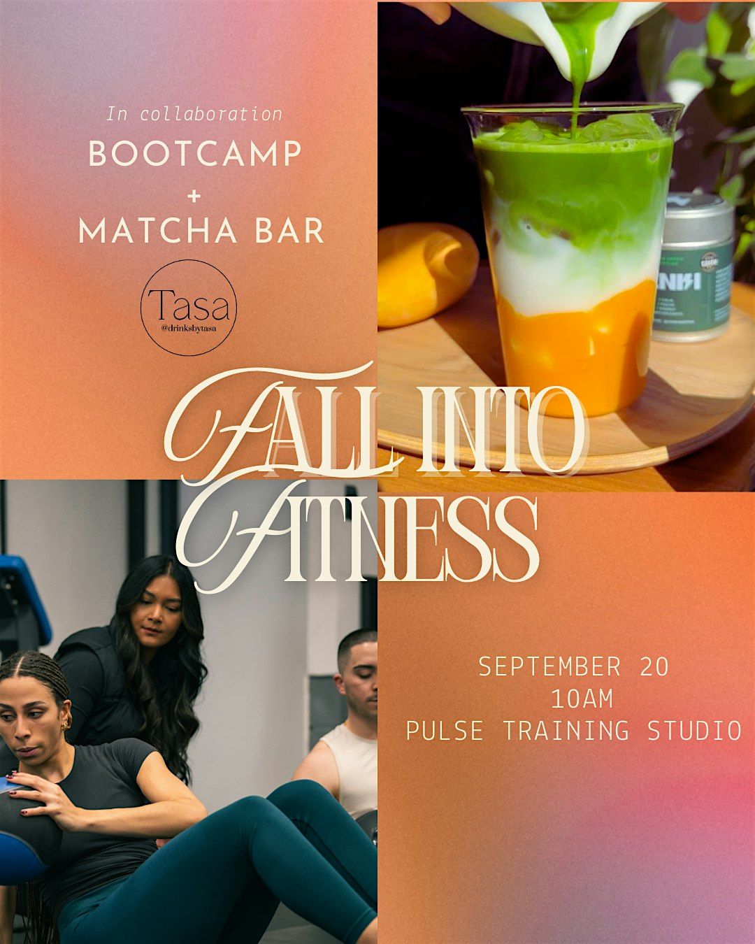 Fall Into Fitness Bootcamp + Matcha Bar