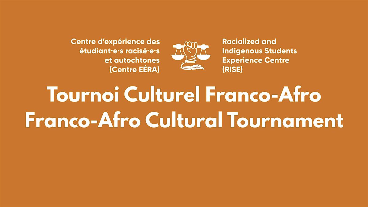 Tournoi Culturel Franco-Afro\/Franco-Afro Cultural Tournament