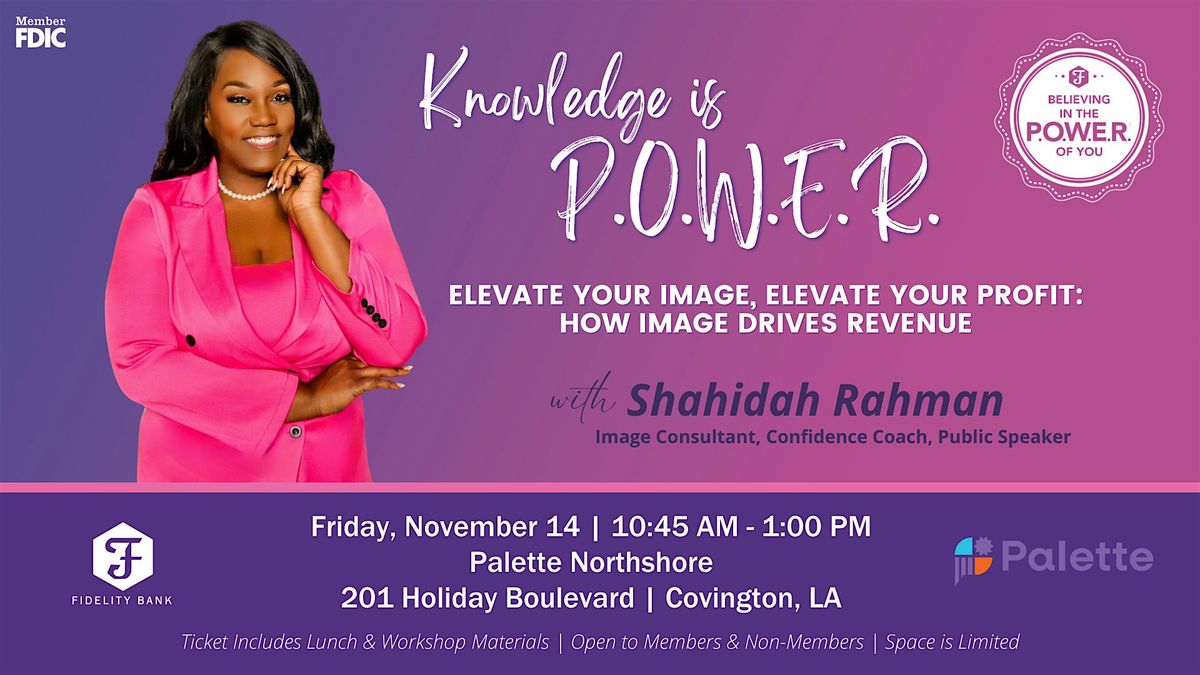 Knowledge is POWER with Shahidah Rahman: How Image Drives Revenue