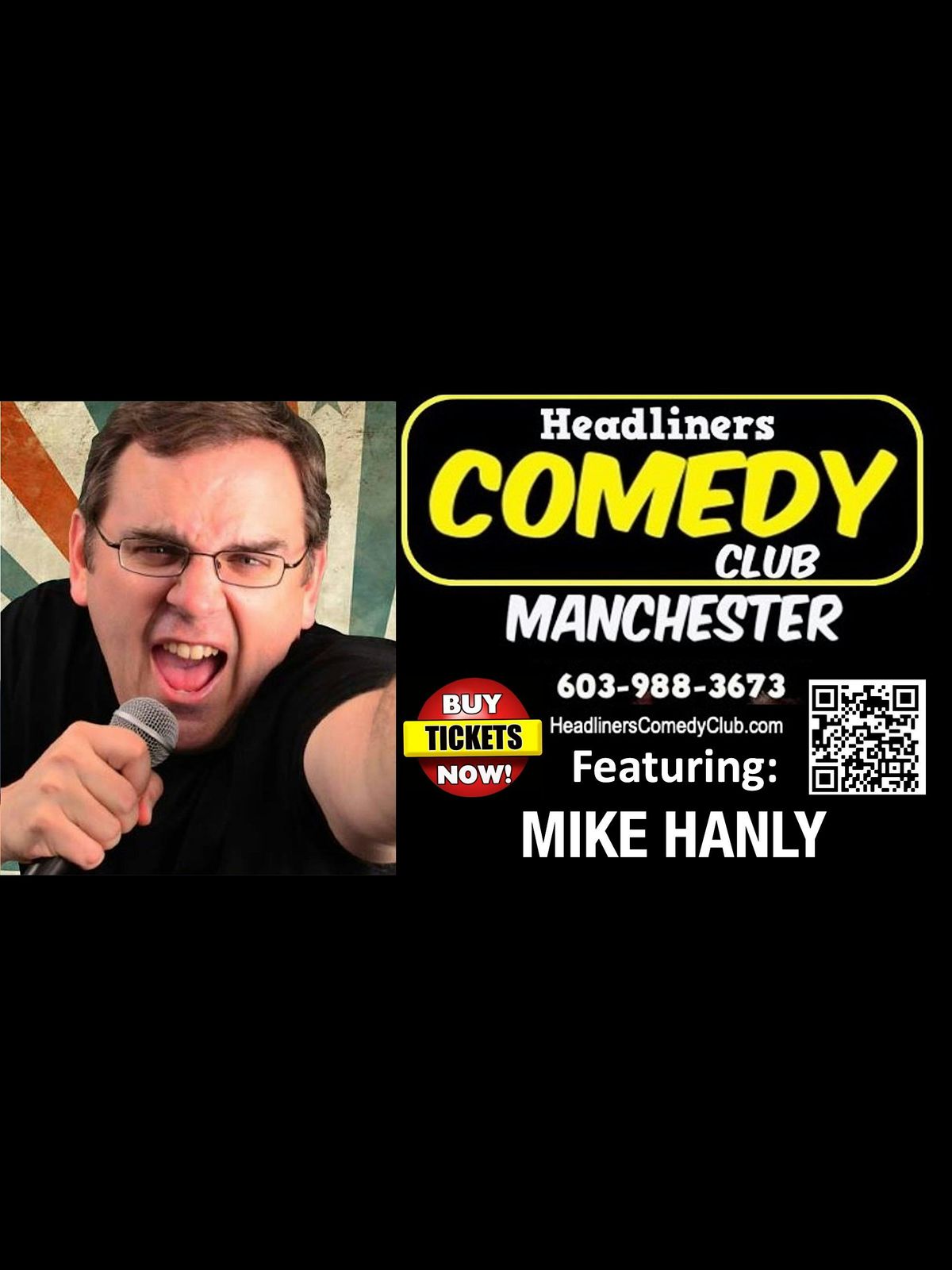 Comedian MIKE HANLEY in Manchester NH