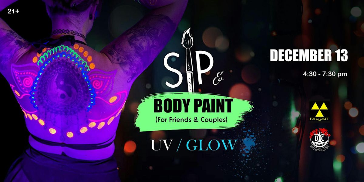Sip & Body Paint - UV Glow (for Friends & Couples)
