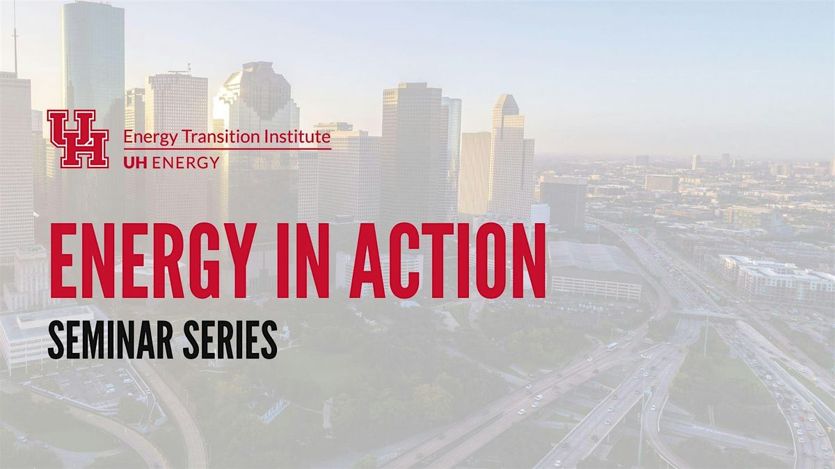 Energy in Action Seminar Series