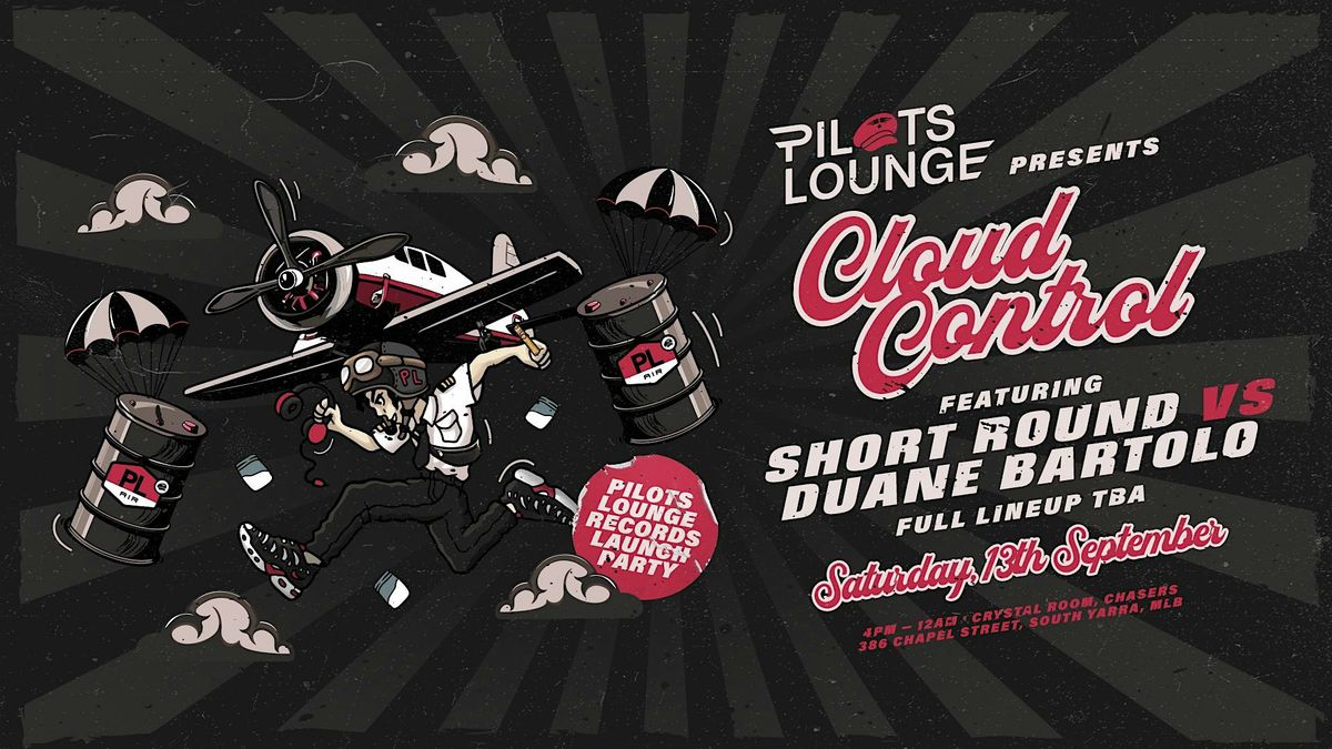 Pilots Lounge - Cloud Control - EP & Record Label Launch Party