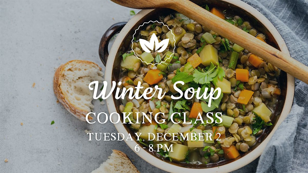 Winter Soup Cooking Class