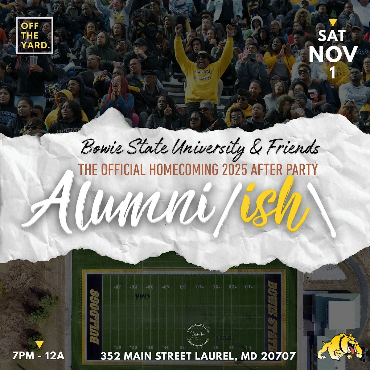 BSUOTY presents : Alumni \/ish\\ |The OFFICIAL HOMECOMING 2025 After Party