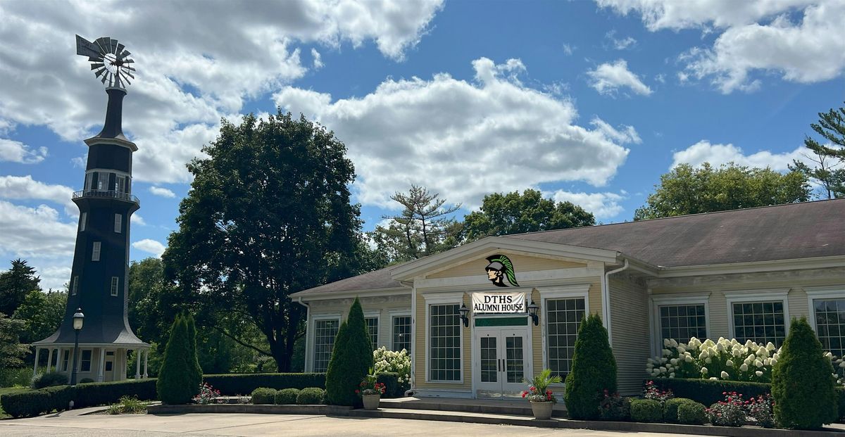 The DTHS Alumni House @ The Country Mansion September 19-21, 2025