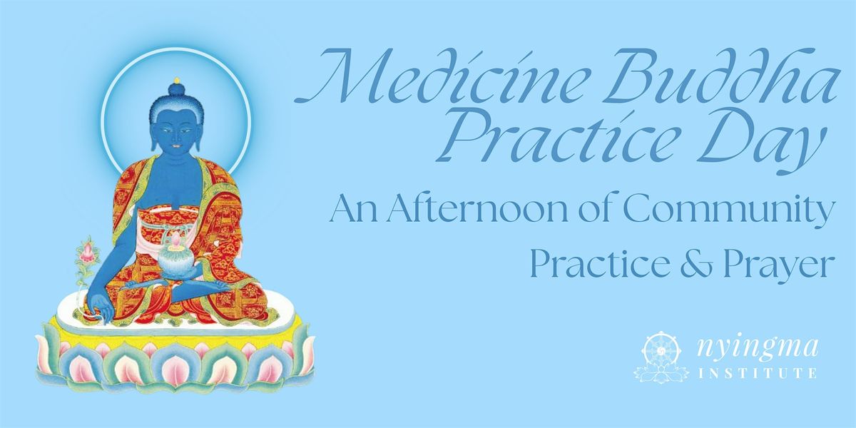 Medicine Buddha Practice Day