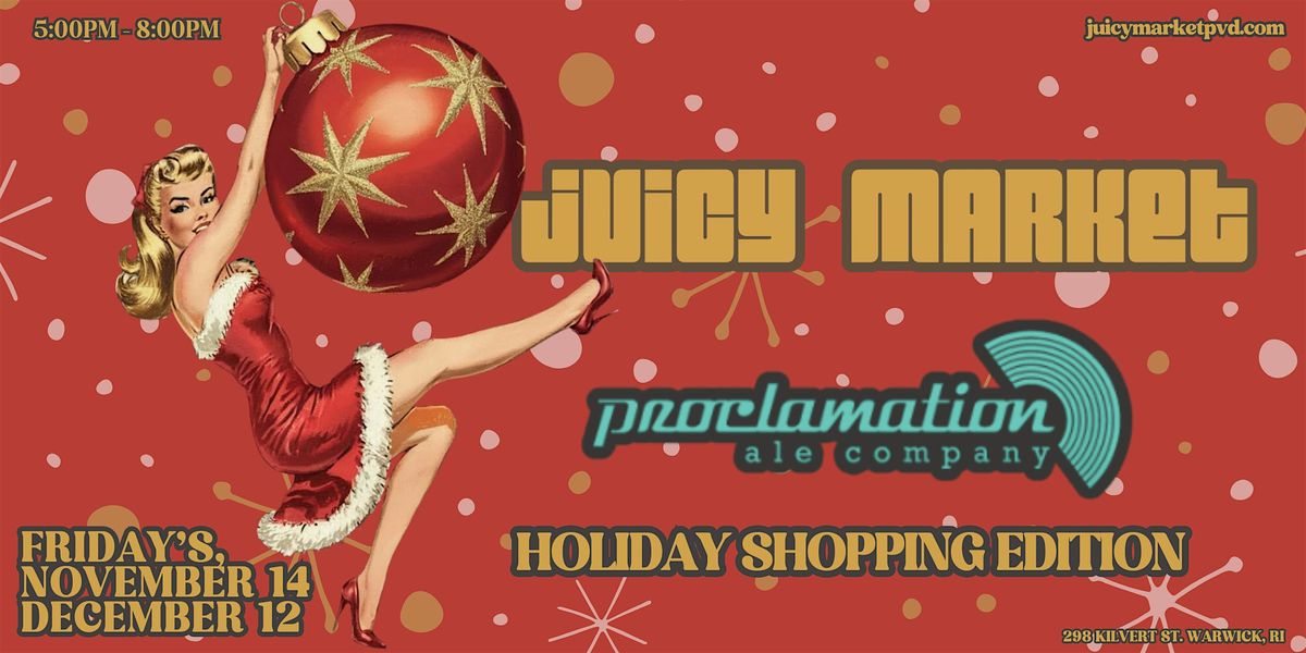 PROC MARKET - HOLIDAY SHOPPING EDITION