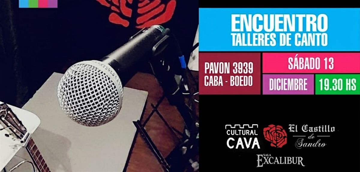 ENCUENTRO DE TALLERES DE CANTO - CULTURAL CAVA