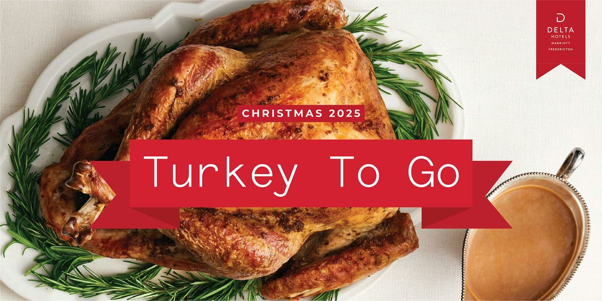 2025 Holiday Turkey To Go
