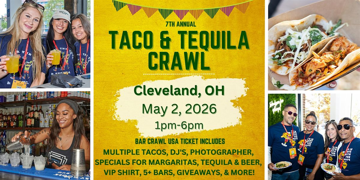 Cleveland Taco & Tequila Bar Crawl: May 2nd, 8th Annual by Bar Crawl USA