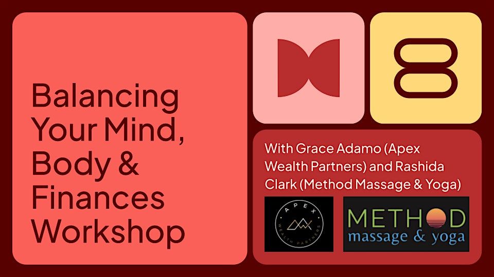 Balancing Your Mind, Body & Finances Workshop