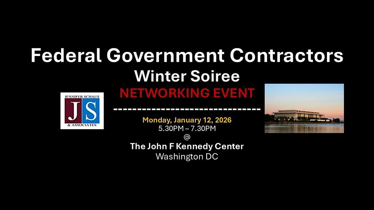 Federal Government Contractors Winter Soiree - Networking Event - 2026
