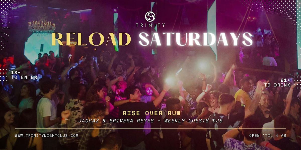 Reload Saturdays at Trinity