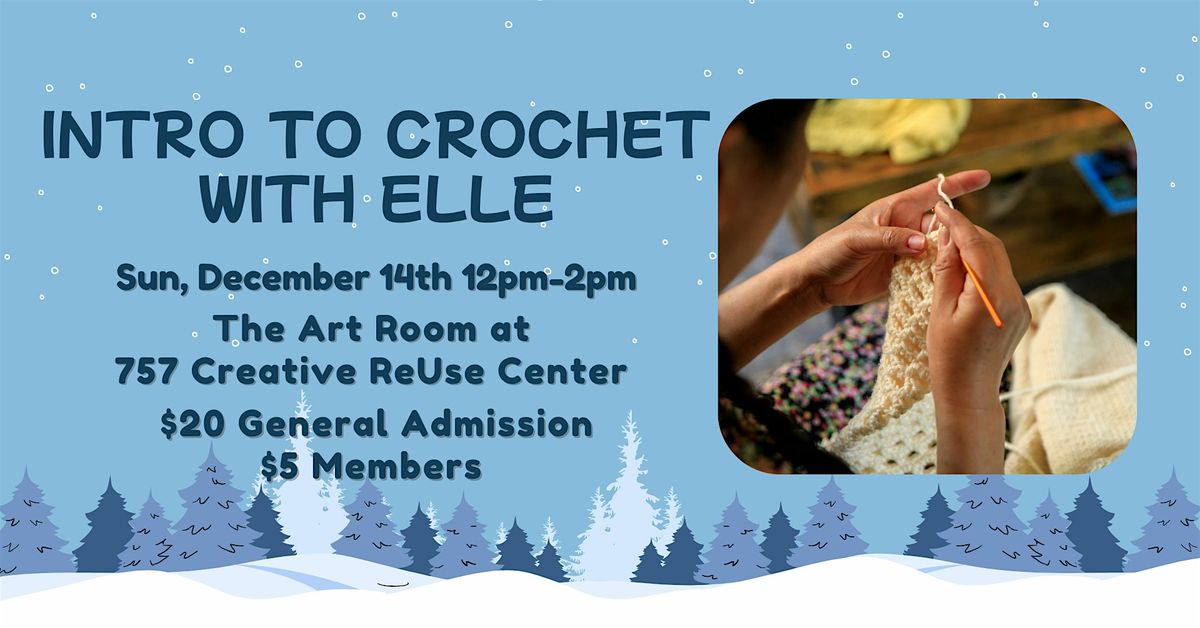 Intro to Crochet with Elle