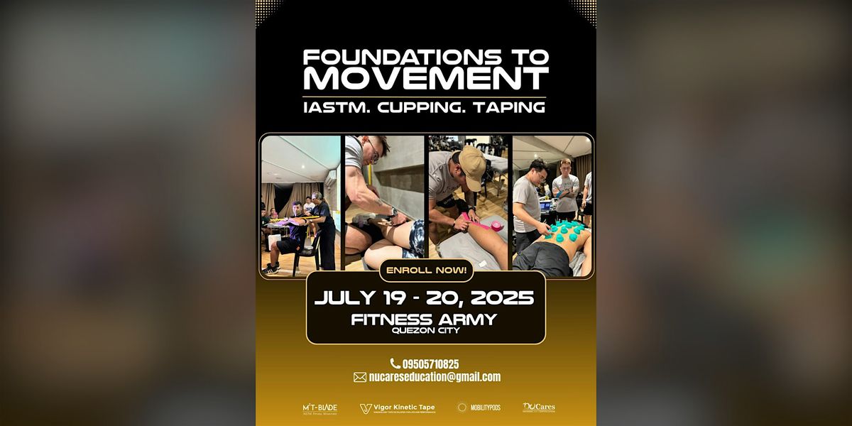 Foundations To Movement: IASTM.TAPING.CUPPING