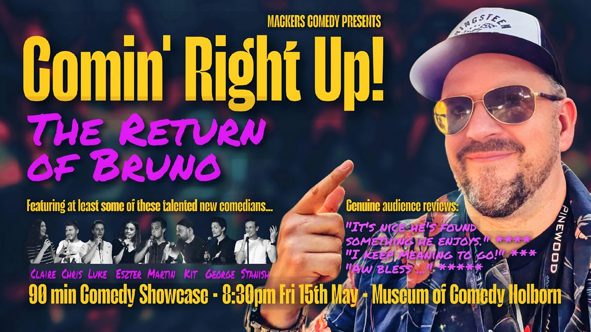 Comin' Right Up! The Return of Bruno