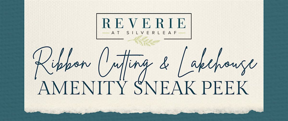 Ribbon Cutting and Lake House Amenity Sneak Peek