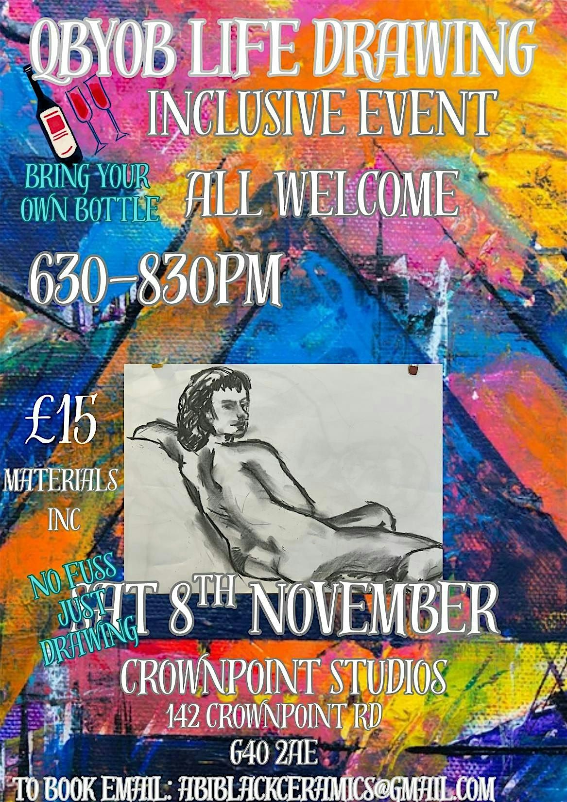 QBYOB LIfe Drawing Saturday 630-830pm Crownpoint Studios