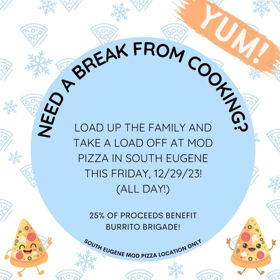 MOD Pizza December Fundraiser for Burrito Brigade MOD Pizza (77 E