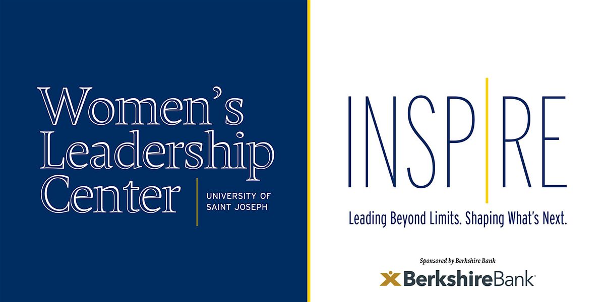 Inspire: Leading Beyond Limits. Shaping What's Next.