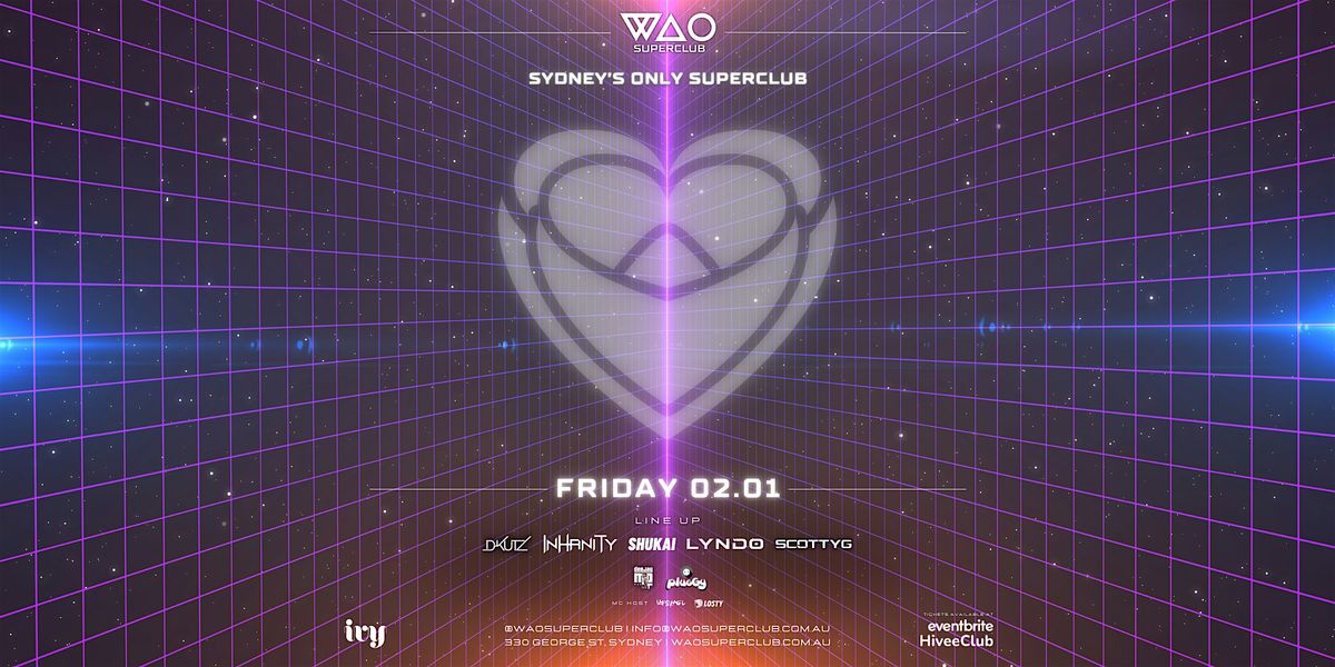 FRI 2 JAN - WAO SUPERCLUB @ IVY