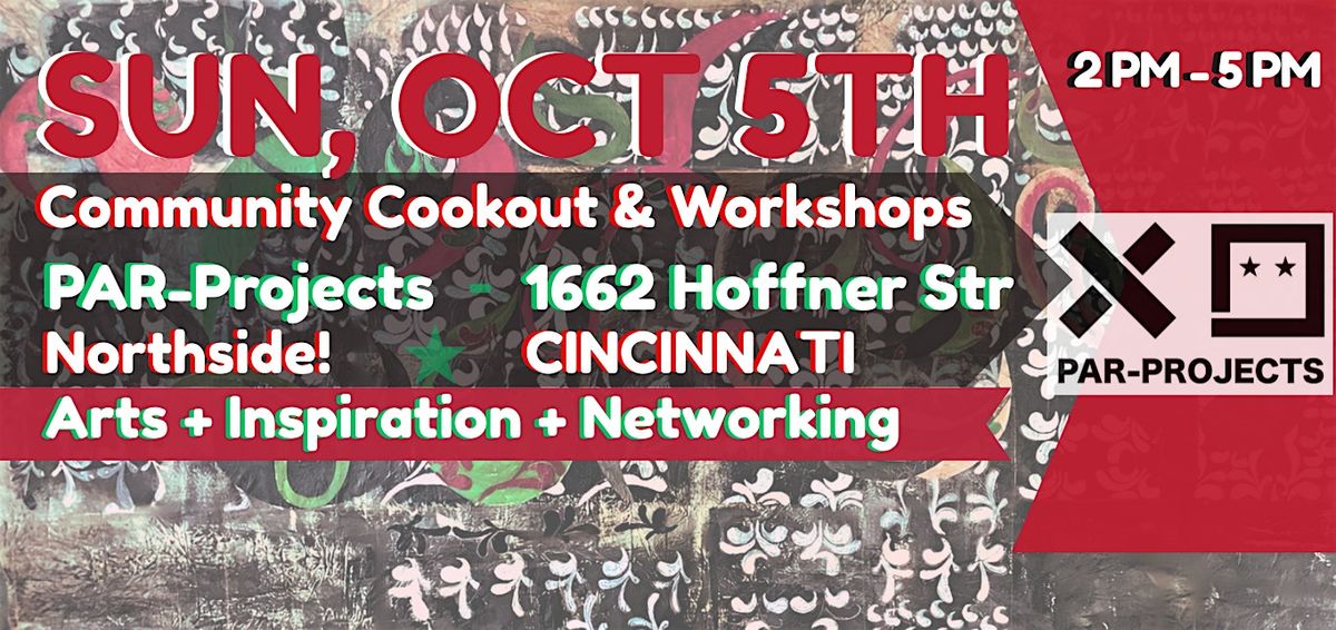 UBAF & PAR Community Cookout & Workshops
