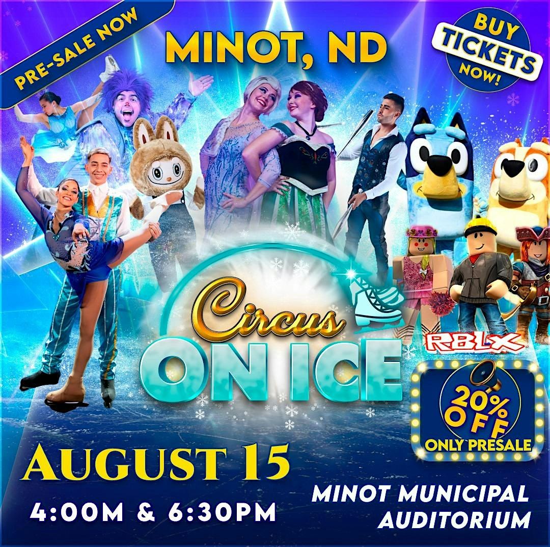 MINOT, ND - CIRCUS ON ICE