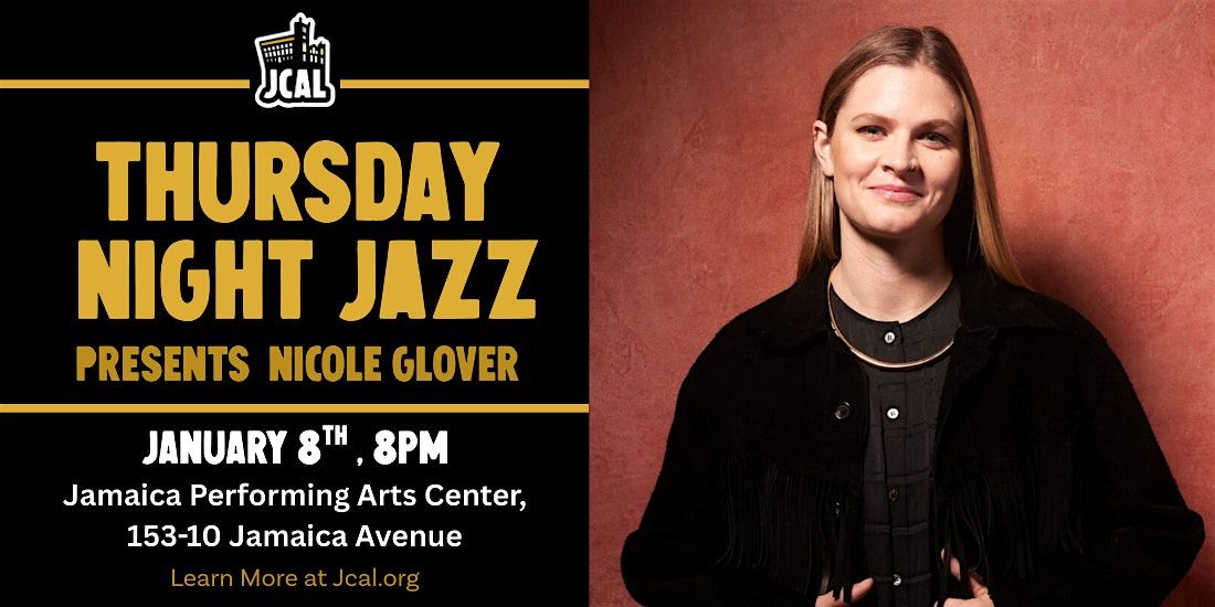 Thursday Night Jazz Presents Nicole Glover