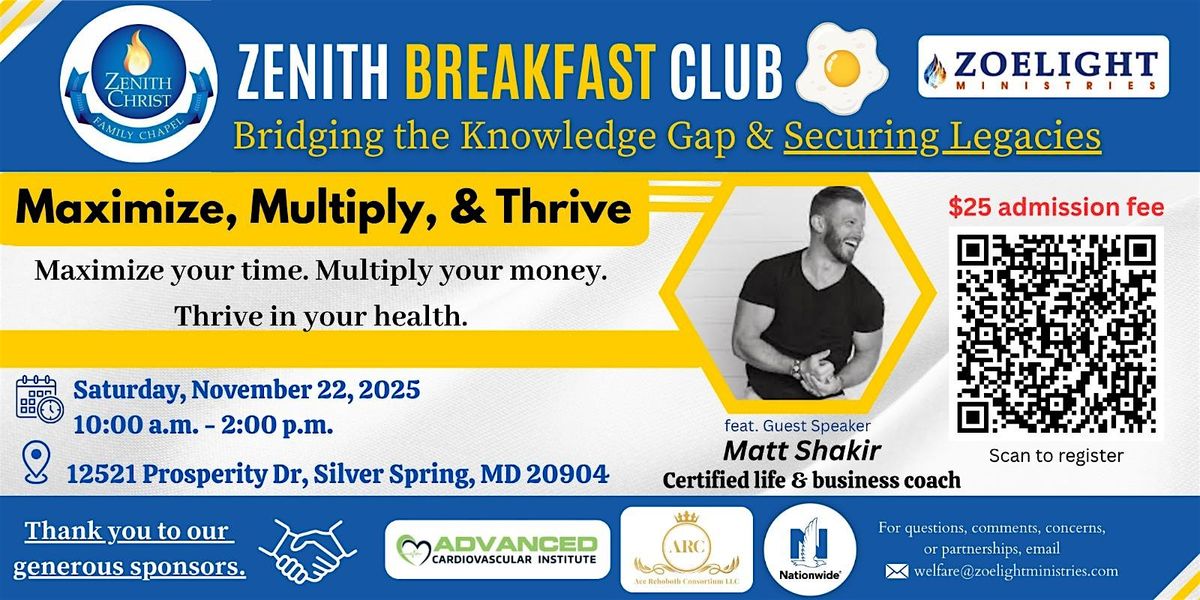 Zenith Breakfast Club: Maximize, Multiply, & Thrive