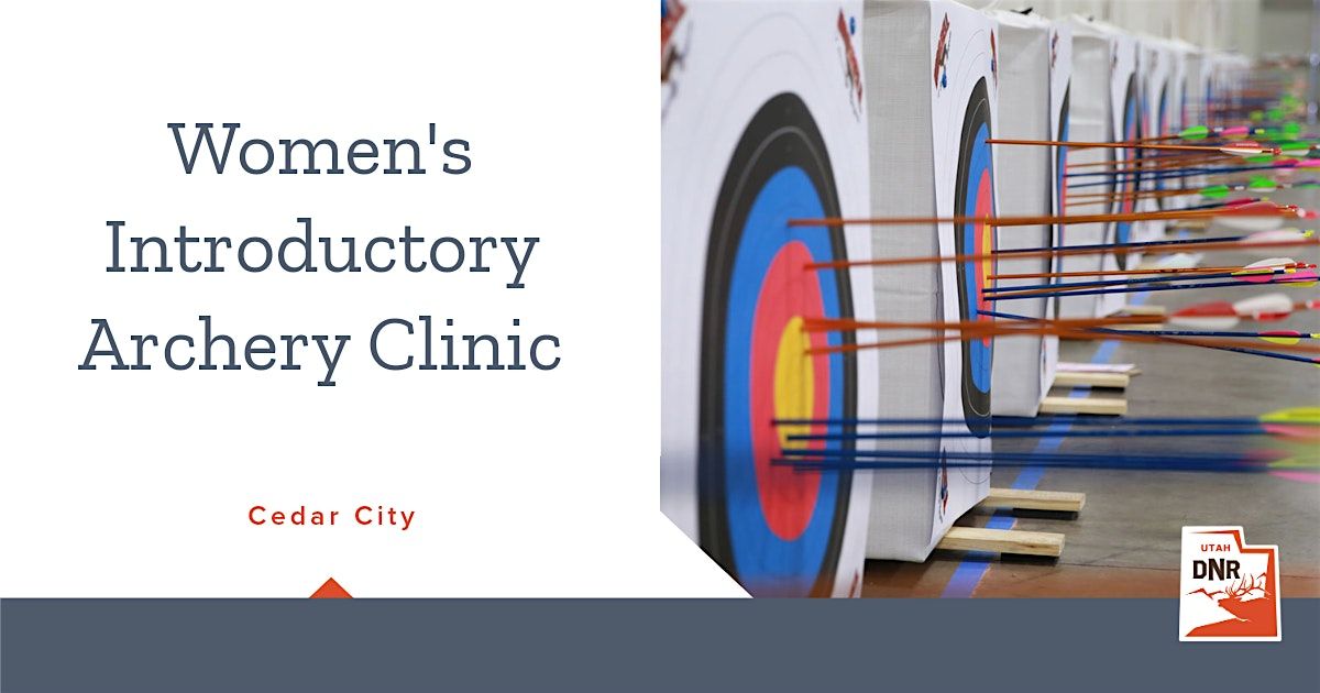 Women's Introductory Archery Clinic