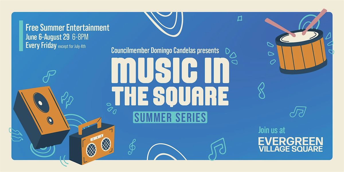 Music in the Square: Summer Series