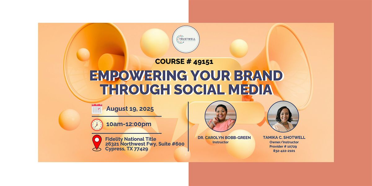 Empowering Your Brand with Social Media