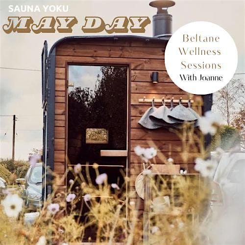 May Day & Beltane Wellness Sessions with SAUNA YOKU