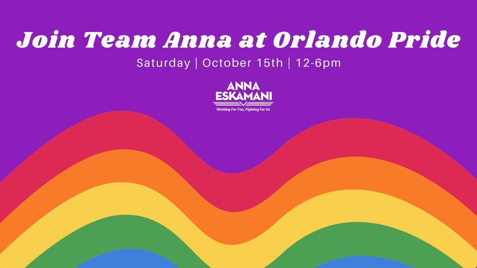 Join Team Anna at Orlando Come Out With Pride | Lake Eola Park, Orlando ...