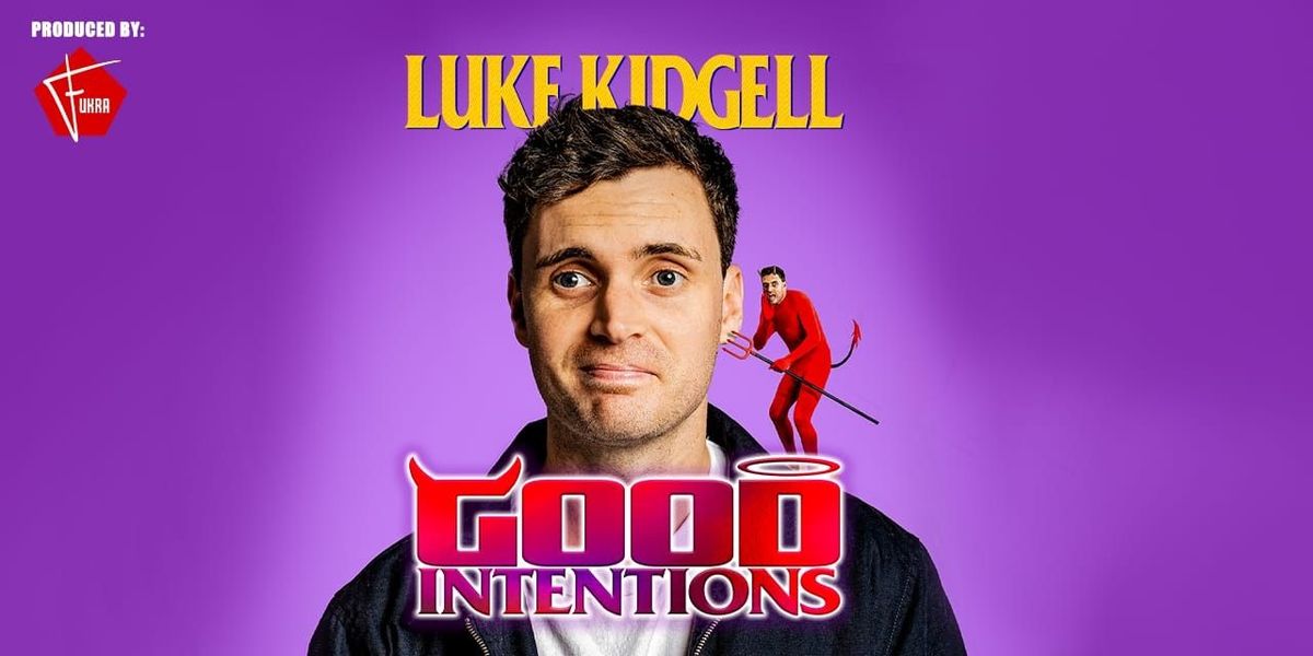 Good Intentions by Luke Kidgell